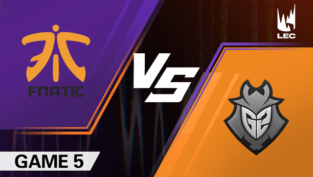 2020LEC夏季赛季后赛第二轮 FNC vs G2#5