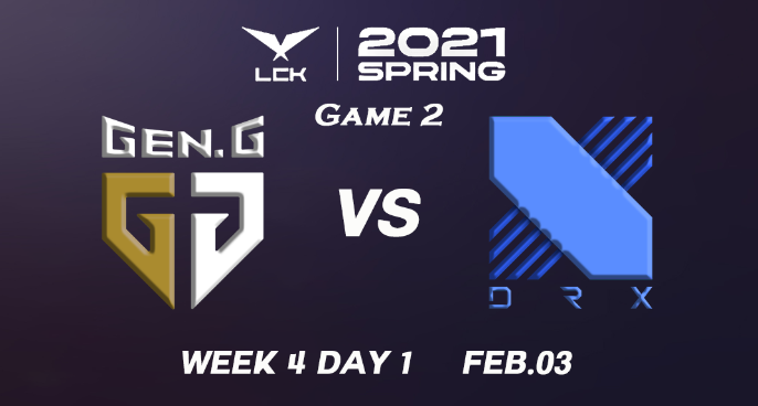 [2021LCK春季赛]【GEN vs.DRX】第二场集锦