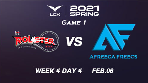 [2021LCK春季赛]【KT vs.AF】第一场集锦