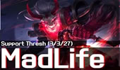 Madlife完美辅助之神 锤石最高境界的真谛！