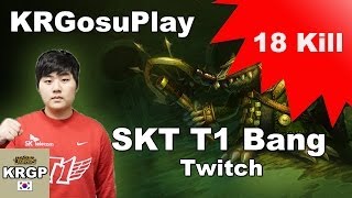 SKT T1 Bang老鼠视角 VS 大嘴 18杀谁能与之一战
