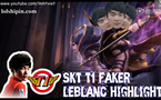 Faker诡术妖姬的精彩镜头集锦 各种秒杀