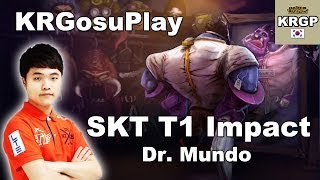 韩服OB视角：SKT T1 Impact上单蒙多 VS 瑞兹