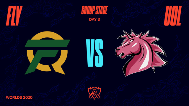 2020全球总决赛小组赛第三日 FLY vs UOL